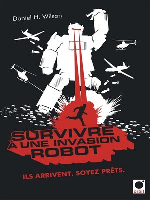 cover image of Survivre à une invasion robot